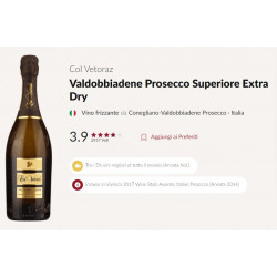 Valdobbiadene Prosecco Superiore DOCG Extra Dry  Col Vetoraz